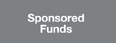 Sponsored Funds
